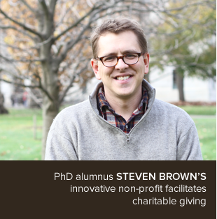 PhD alumnus Steven Brown’s innovative non-profit facilitates charitable giving